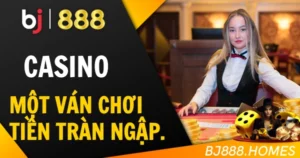 Casino BJ888: Một Ván Chơi, Tiền Tràn Ngập Tay